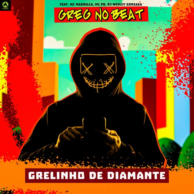 Grelinho de Diamante feat. Mc Magrella, MC PR, Dj Wesley Gonzaga)