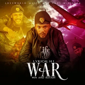 W.A.R (Win And Retain) by Lyrical HI