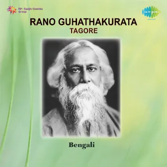 Tagore by Rano Guhathakurta