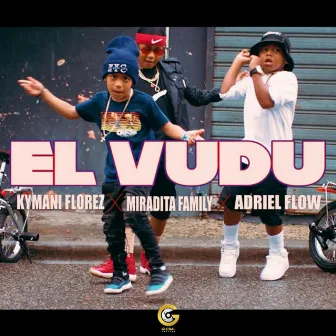 El Vudu by Miradita Family