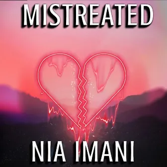 Mistreated by Nia Imani