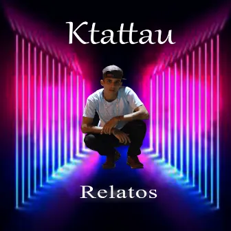 Relatos by Ktattau