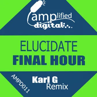 Final Hour by Elucidate