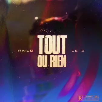 Tout ou rien by RNLD