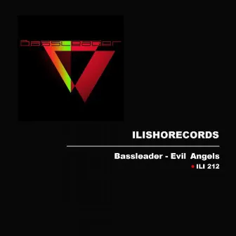 Evil Angels by Bassleader