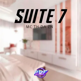 Suite 7 by Mc Th da Zn