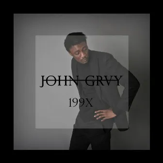 199X by John Grvy