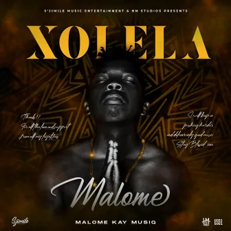 Xolela Malome by Malome Kay MusiQ