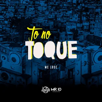 To no Toque by Mc Lose