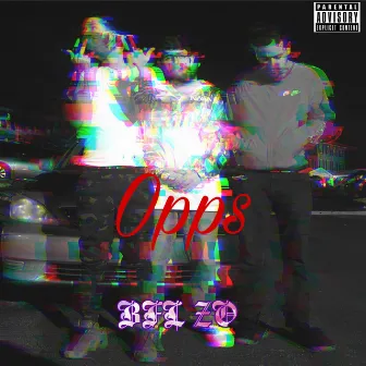 Opps by Bfl ZO