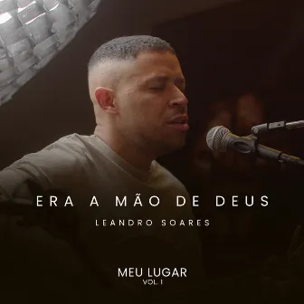 Era a Mão de Deus by Leandro Soares