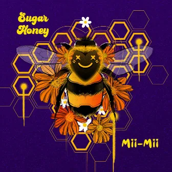 Sugar Honey by Mii-Mii