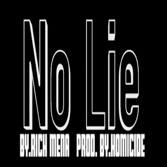 No Lie by Rich Mena