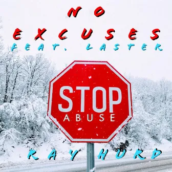 No Excuses by Ray Hurd