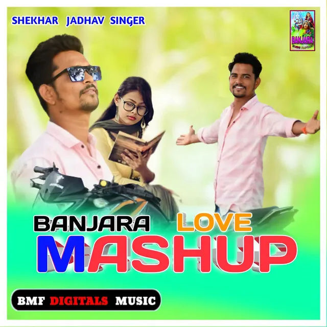 Banjara Love Mashup