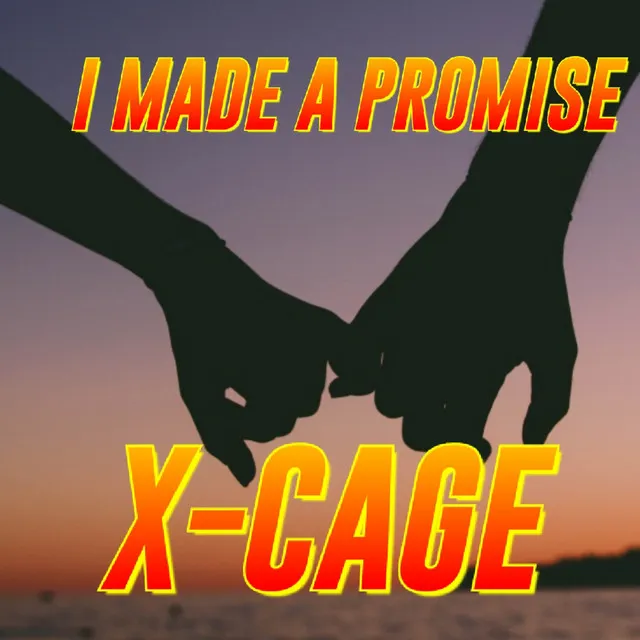 I Made a Promise