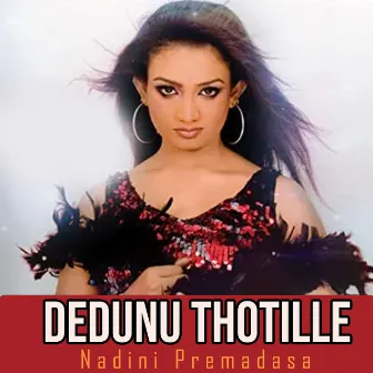 Dedunu Thotille by Nadini Premadasa