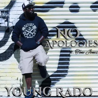 No Apologies by Young Rado