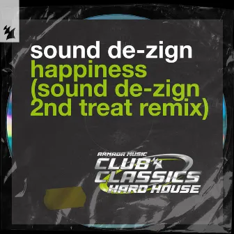 Happiness (Sound De-Zign 2nd Treat Remix) by Sound De-Zign