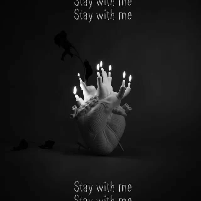 Stay with me