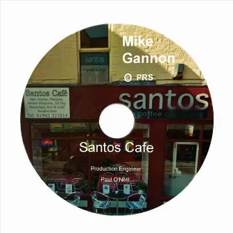 Santos Cafe by Mike Gannon