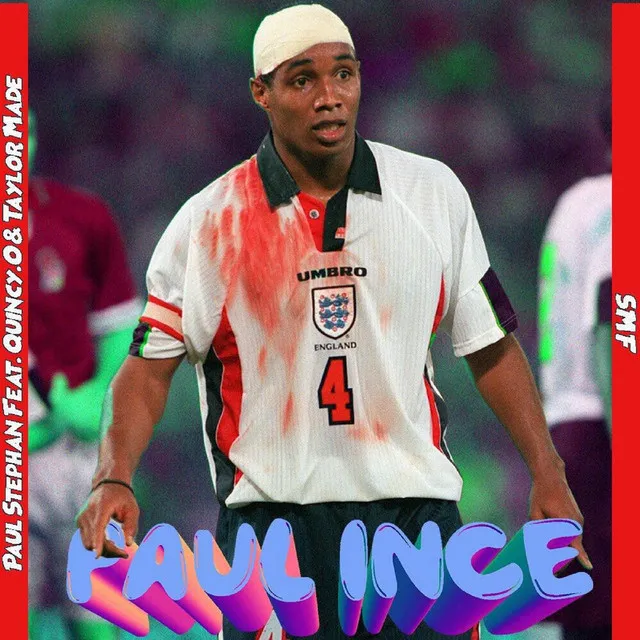 Paul Ince (feat. Quincy.O & Taylor Made)