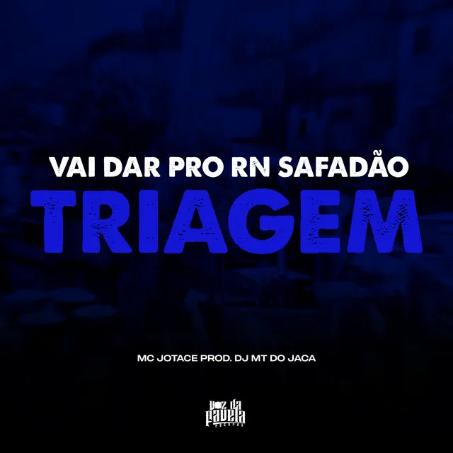 Vai Dar Pro Rn Safadão x Triagem