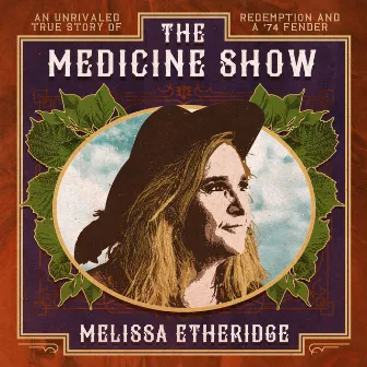 The Medicine Show by Melissa Etheridge