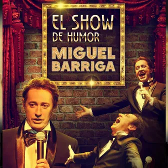 El Show de Humor by Miguel Barriga