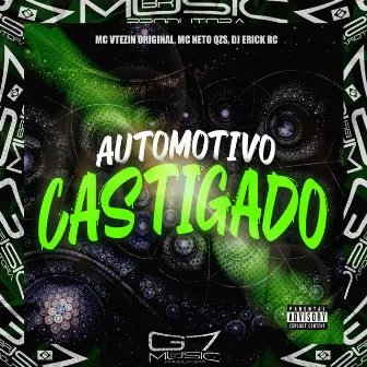 Automotivo Castigado by MC NETO QZS