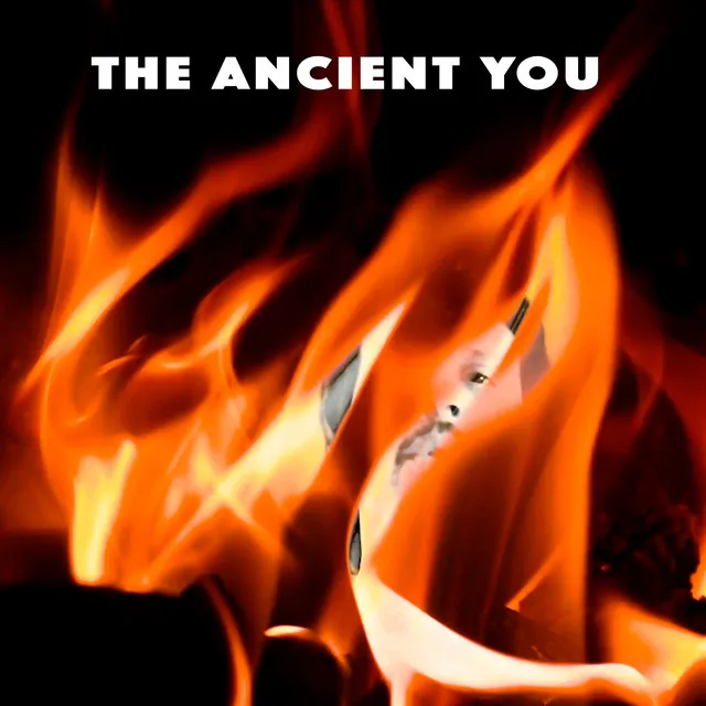 The Ancient You