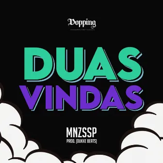 Duas Vindas by MNZSSP