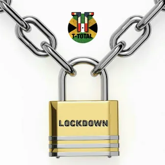 Lockdown by T-Total