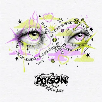 poison by $wish