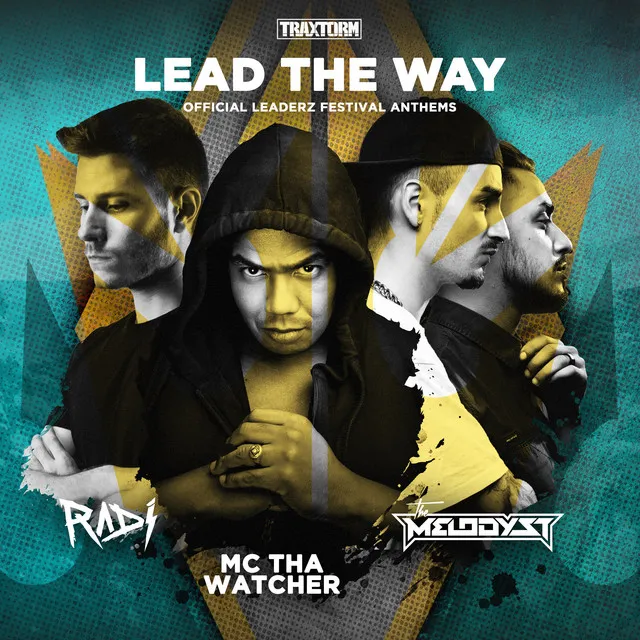 Lead the way - The Leaderz Hardstyle Anthem