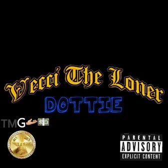 Dottie by Vecci the Loner