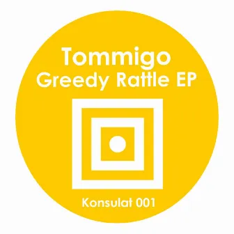 Greedy Rattle by Tommigo