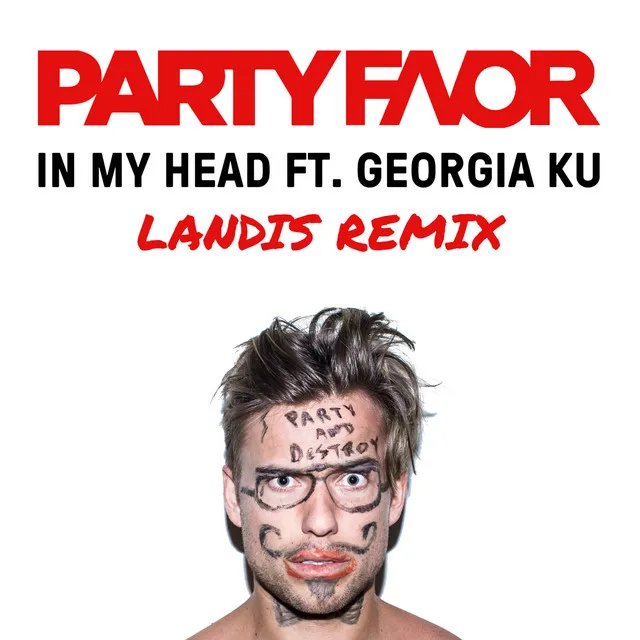 In My Head (feat. Georgia Ku) - Landis Remix