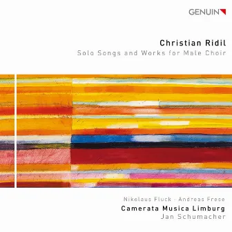 Christian Ridil: Solo Songs & Works for Male Choir by Christian Ridil