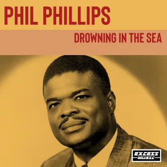 Drowning in the Sea by Phil Phillips