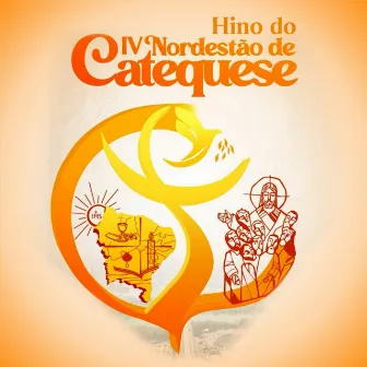 Hino do IV Nordestão de Catequese by Wanderson Sousa