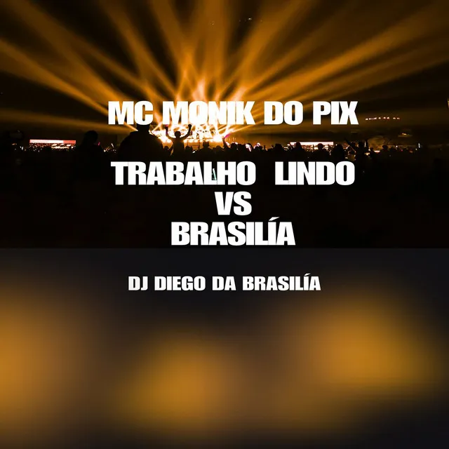 TRABALHO LINDO VS BAILE DA BRASILIA