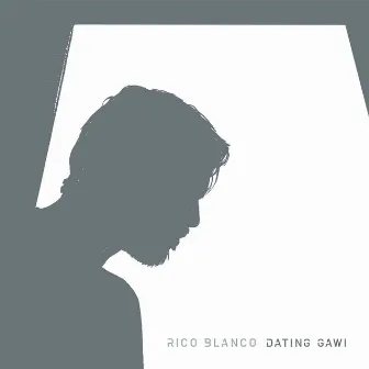 Dating Gawi by Rico Blanco