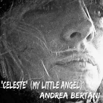 Celeste, (My Little Angel) by Andrea Bertani