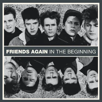 In the Beginning by Friends Again