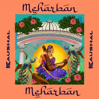 Meharban by Kaushal