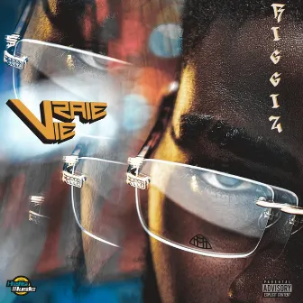 Vraie Vie by BIGGIZ