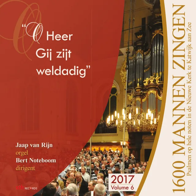 O Heer Gij zijt weldadig | Vol. 6 | Mannenzang Katwijk