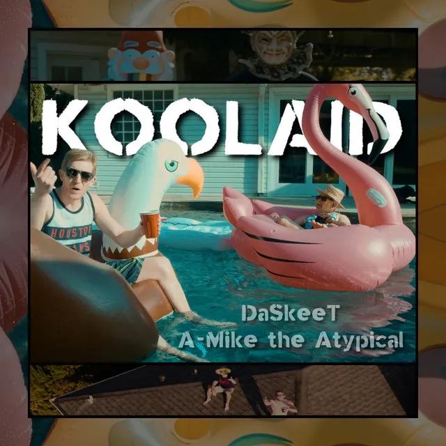 Koolaid (feat. a-Mike the Atypical)