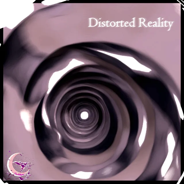 Distorted Reality